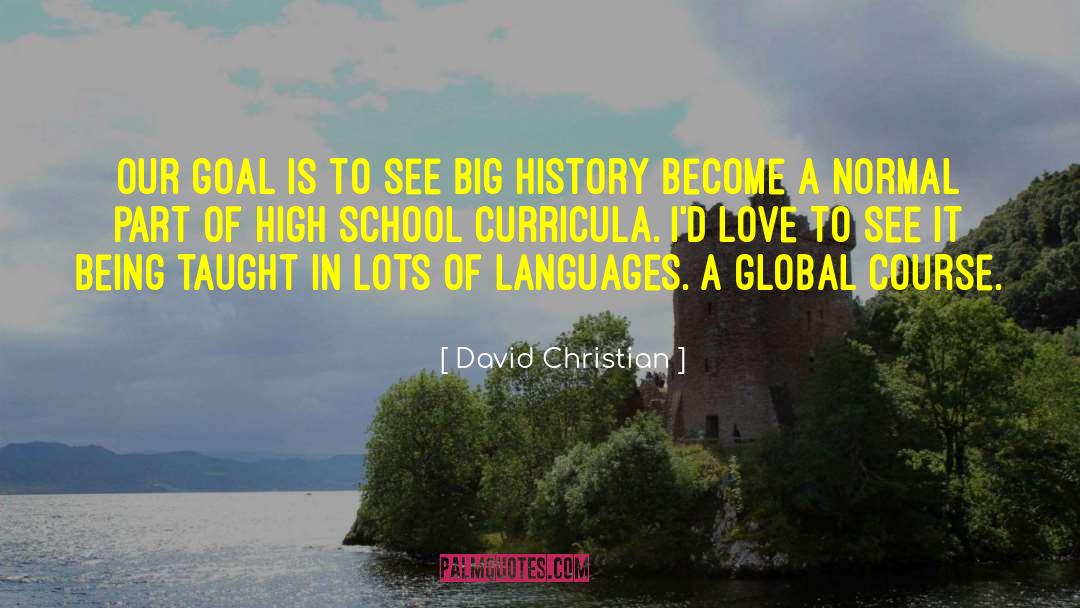 Being Worldly quotes by David Christian