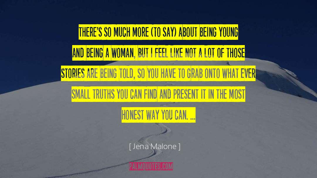 Being Young quotes by Jena Malone