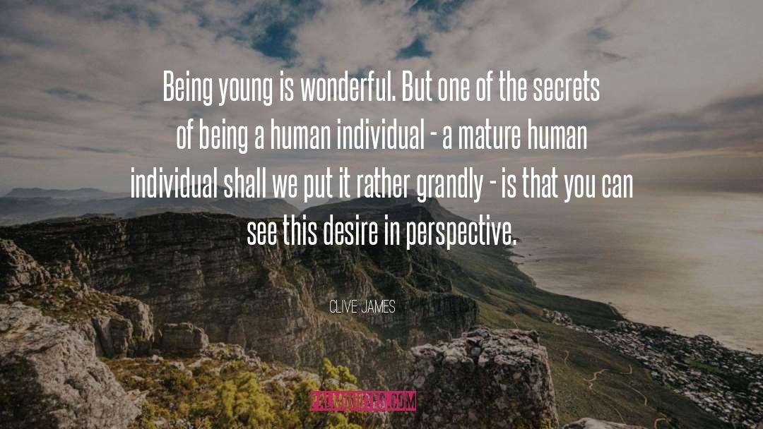 Being Young quotes by Clive James