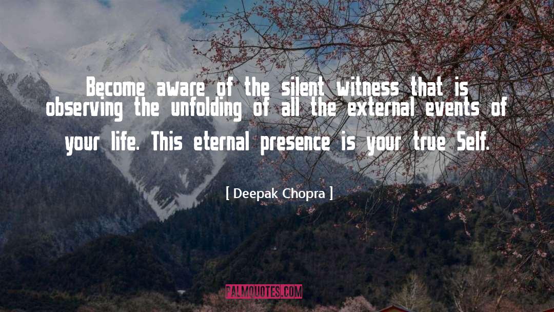 Being Your True Self quotes by Deepak Chopra