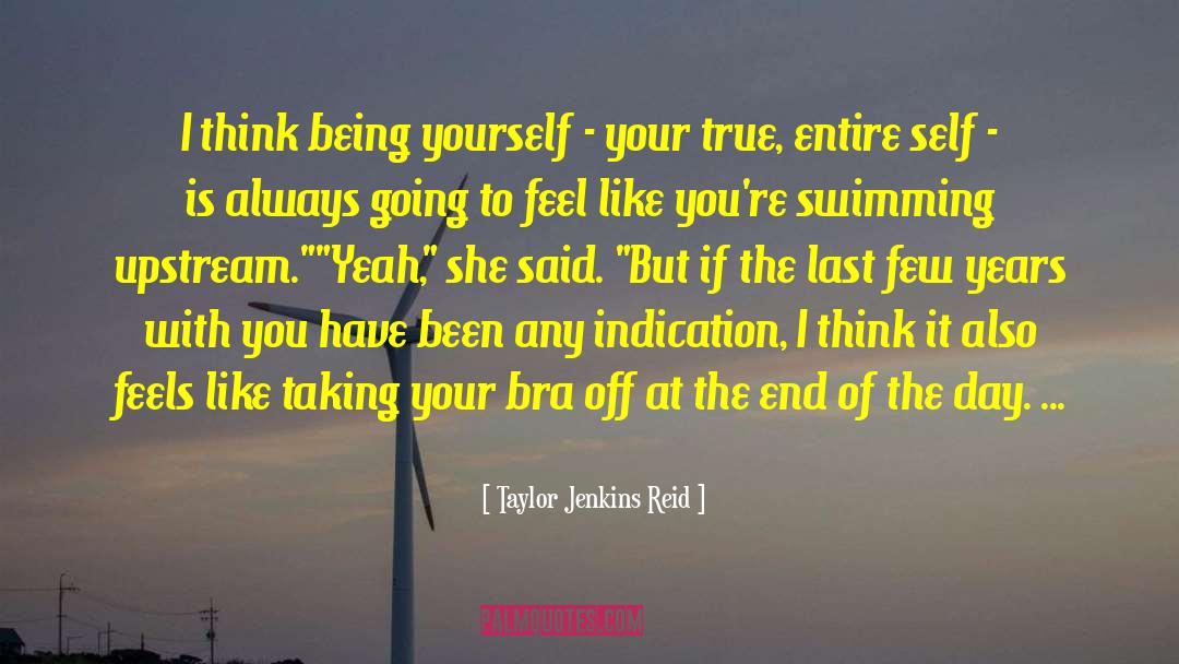 Being Yourself quotes by Taylor Jenkins Reid