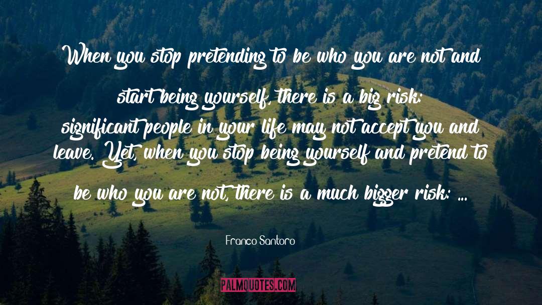 Being Yourself quotes by Franco Santoro