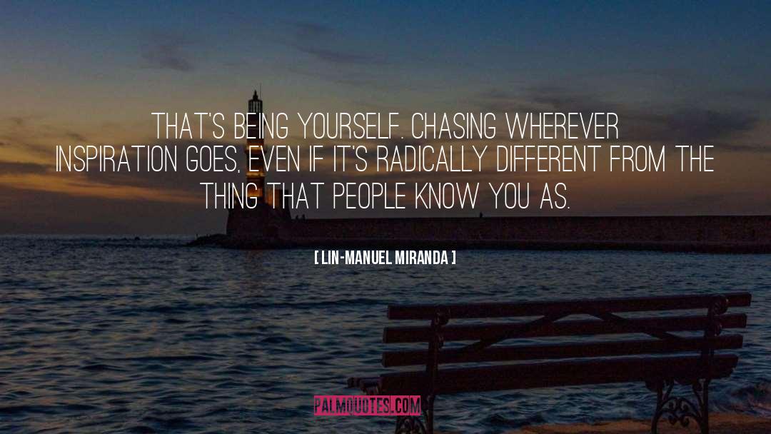 Being Yourself quotes by Lin-Manuel Miranda