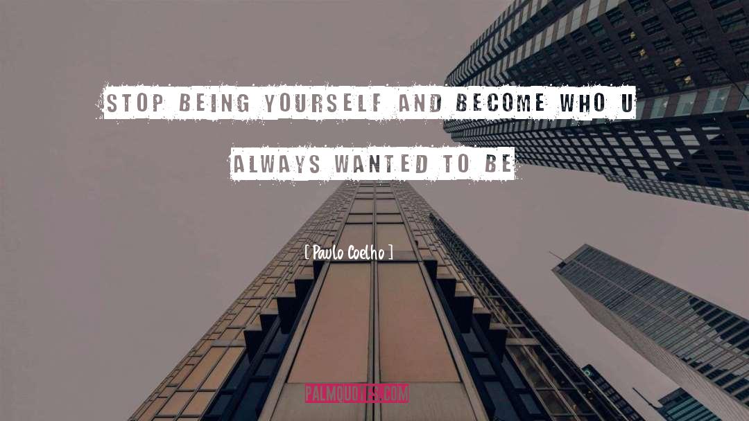 Being Yourself quotes by Paulo Coelho
