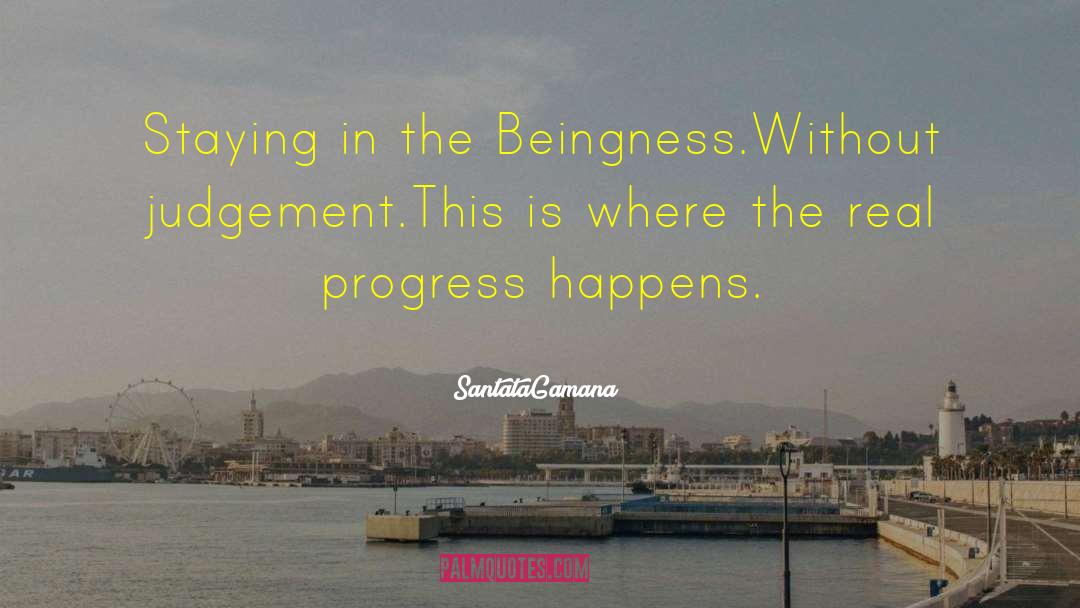 Beingness quotes by SantataGamana