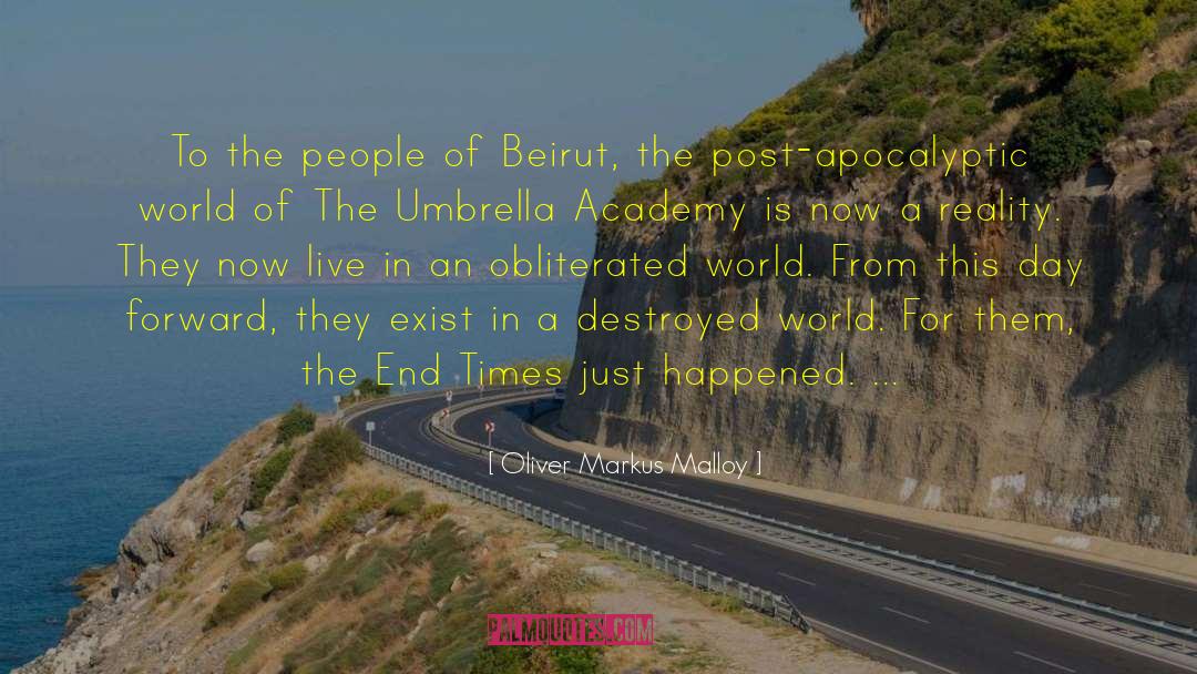 Beirut Escorts quotes by Oliver Markus Malloy