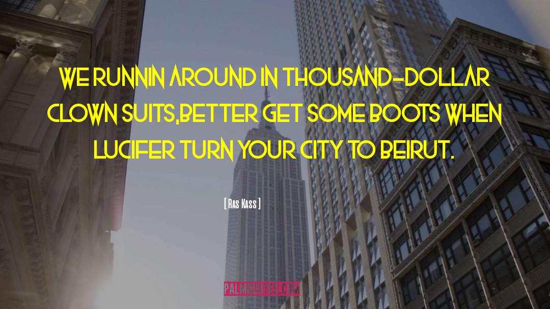 Beirut quotes by Ras Kass