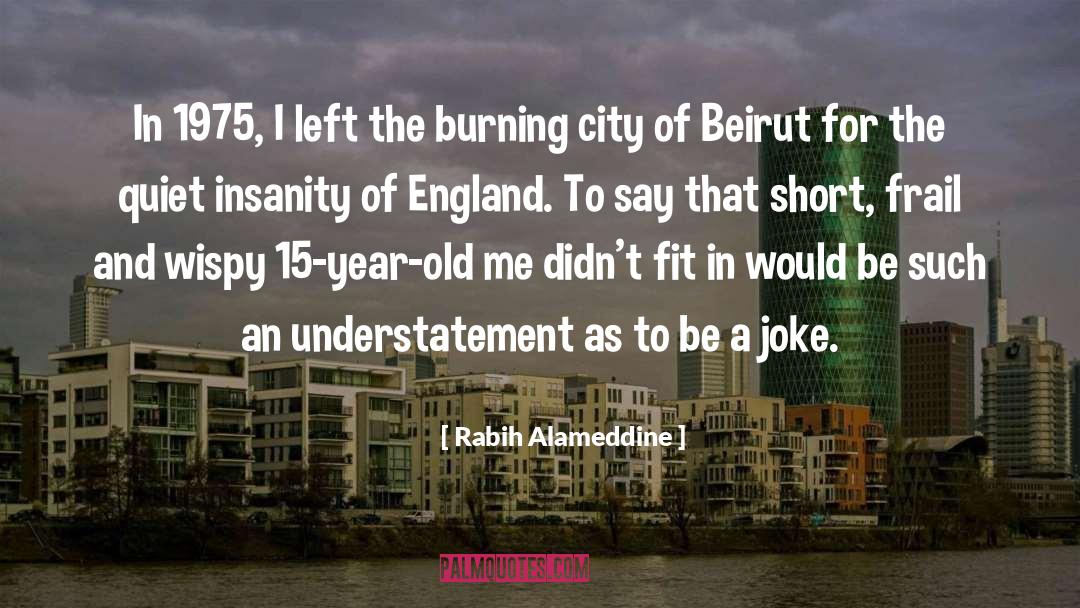 Beirut quotes by Rabih Alameddine