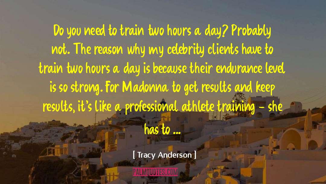 Bekele Training quotes by Tracy Anderson