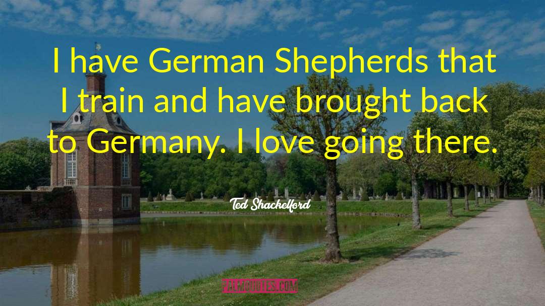 Bekommt In German quotes by Ted Shackelford