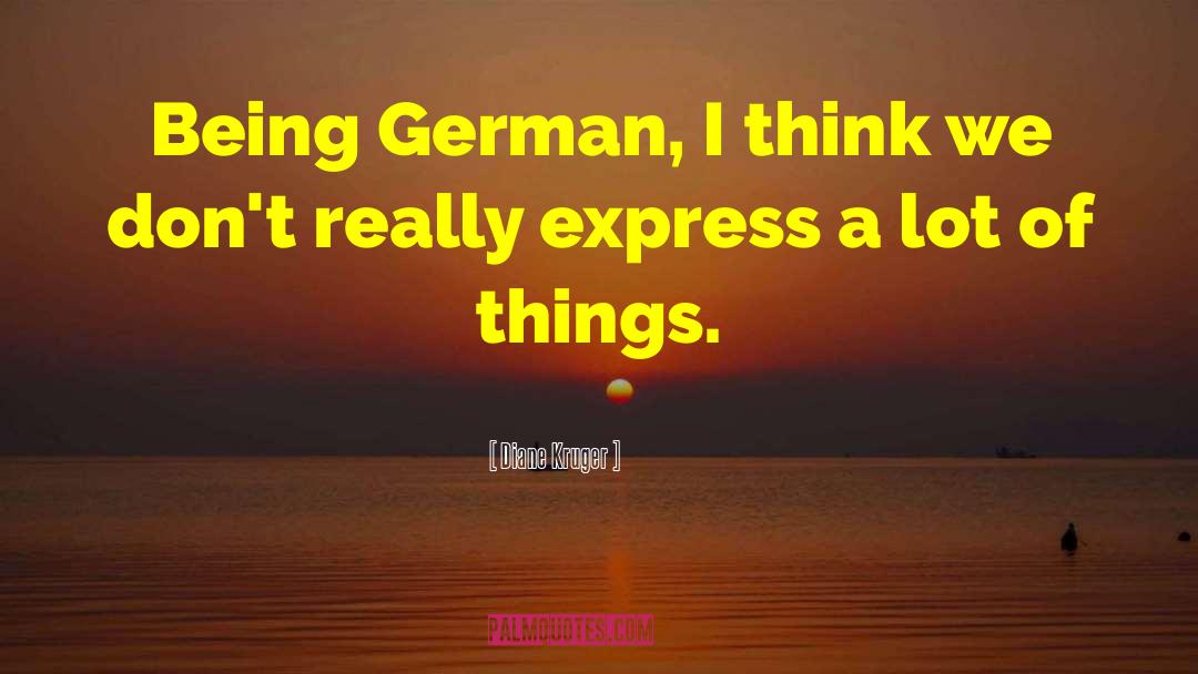 Bekommt In German quotes by Diane Kruger