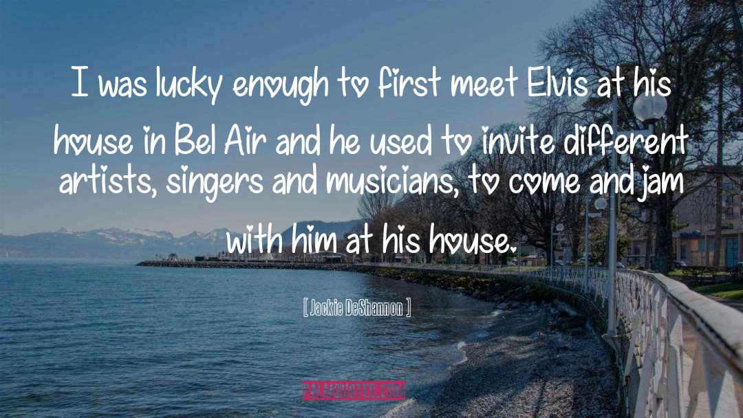 Bel Air quotes by Jackie DeShannon