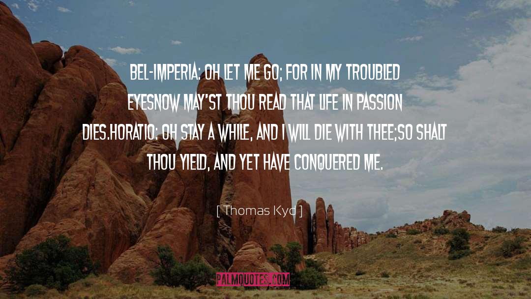 Bel quotes by Thomas Kyd