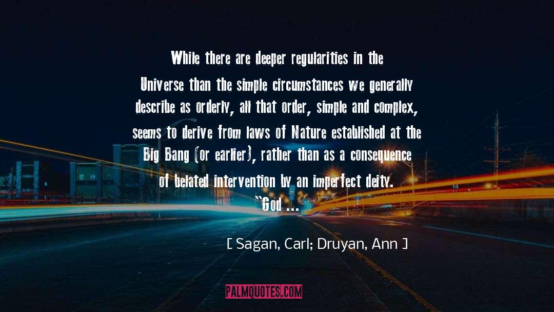 Belated quotes by Sagan, Carl; Druyan, Ann