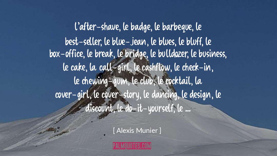 Belchers Bluff quotes by Alexis Munier