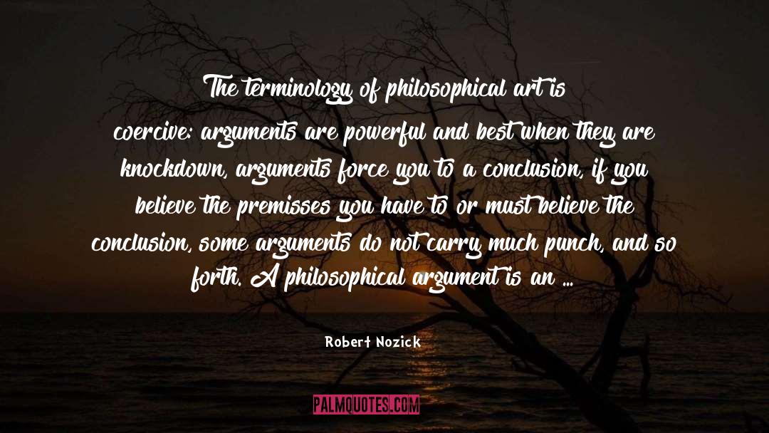 Beleive quotes by Robert Nozick