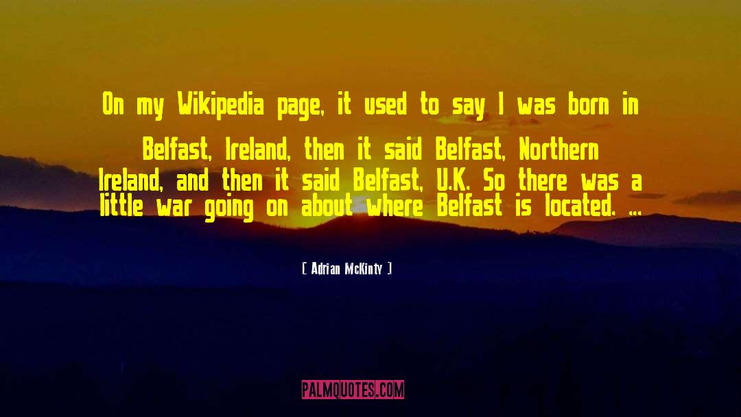 Belfast quotes by Adrian McKinty