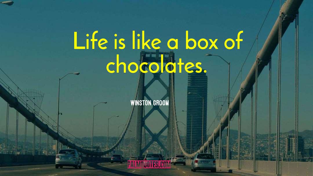 Belgian Chocolates quotes by Winston Groom