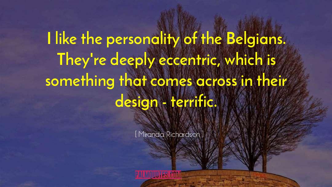 Belgians quotes by Miranda Richardson