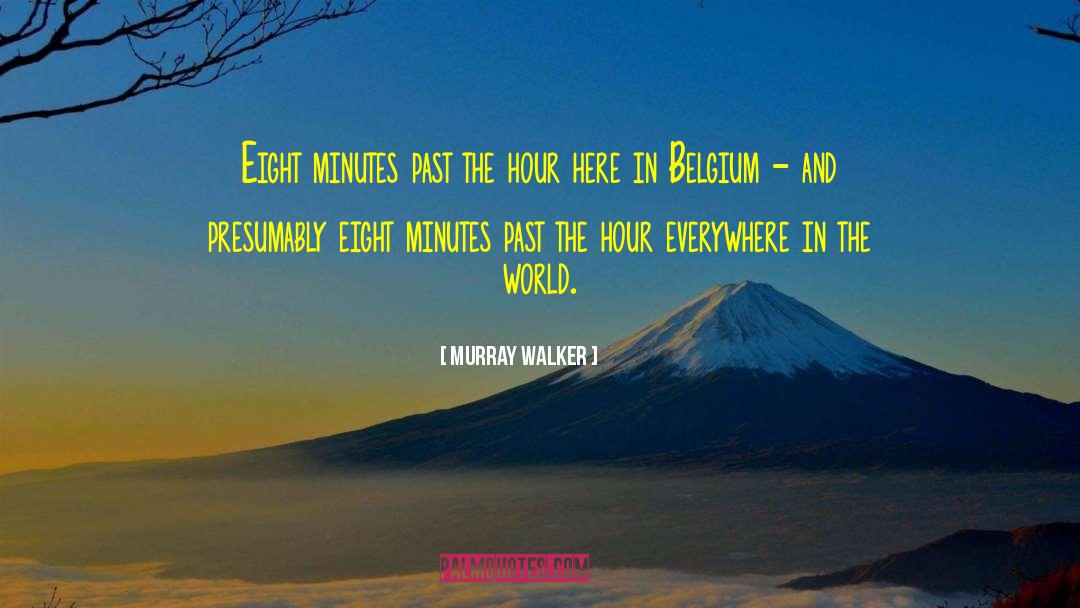 Belgium quotes by Murray Walker