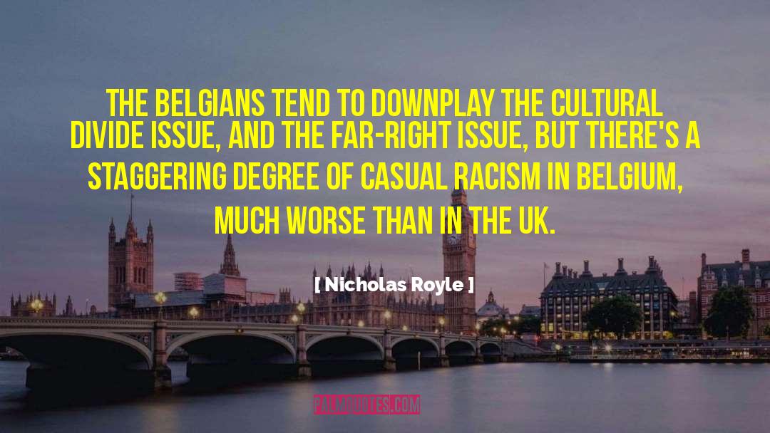 Belgium quotes by Nicholas Royle