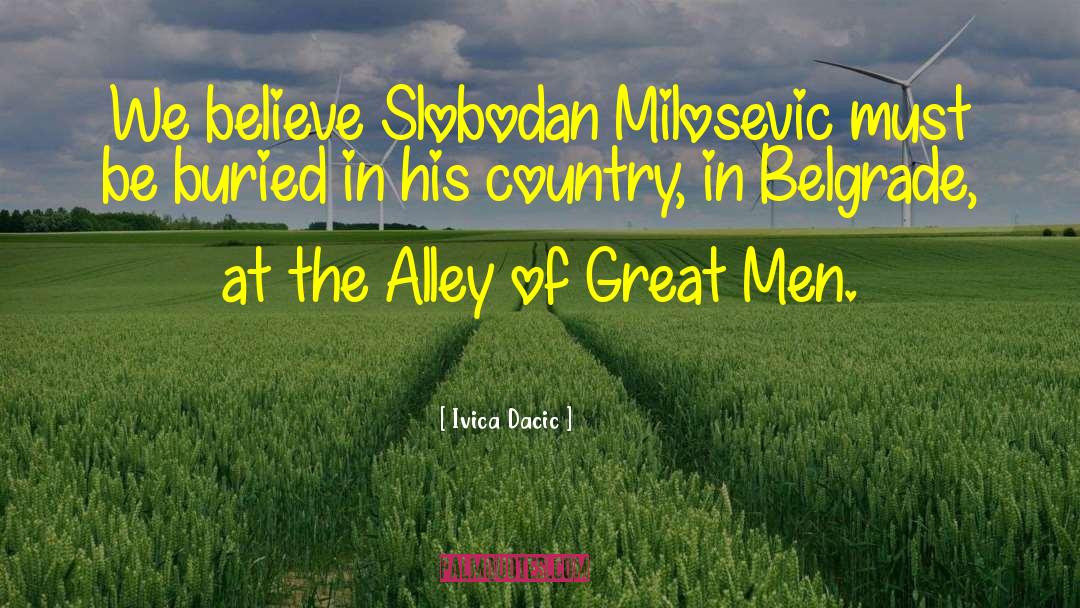 Belgrade Resident quotes by Ivica Dacic