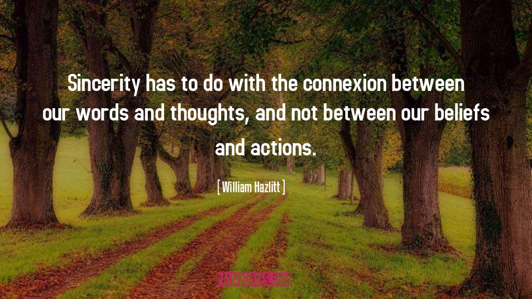 Belief And Action quotes by William Hazlitt