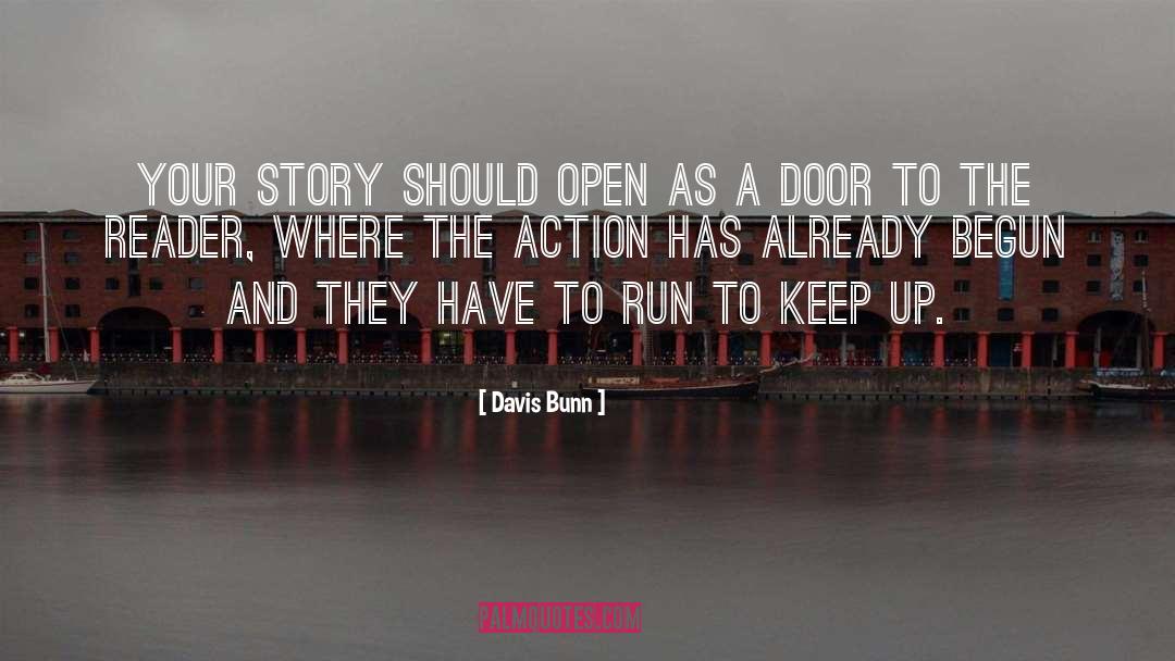 Belief And Action quotes by Davis Bunn