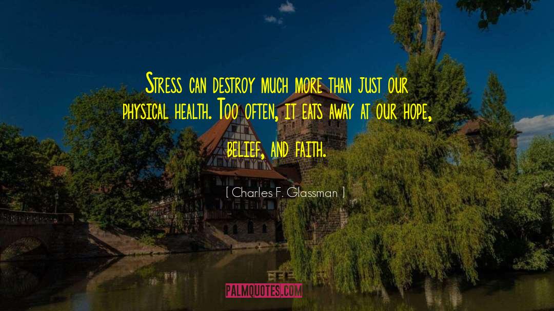 Belief And Faith quotes by Charles F. Glassman