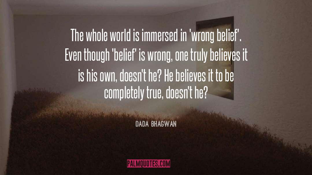 Belief Energy quotes by Dada Bhagwan