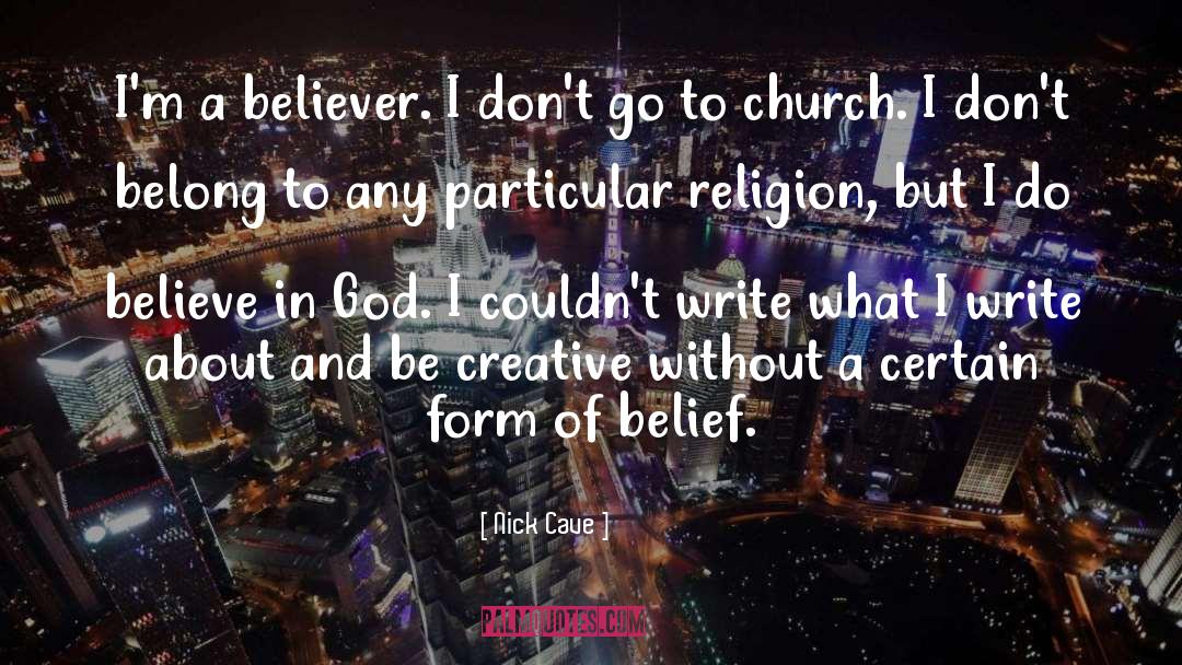 Belief God quotes by Nick Cave