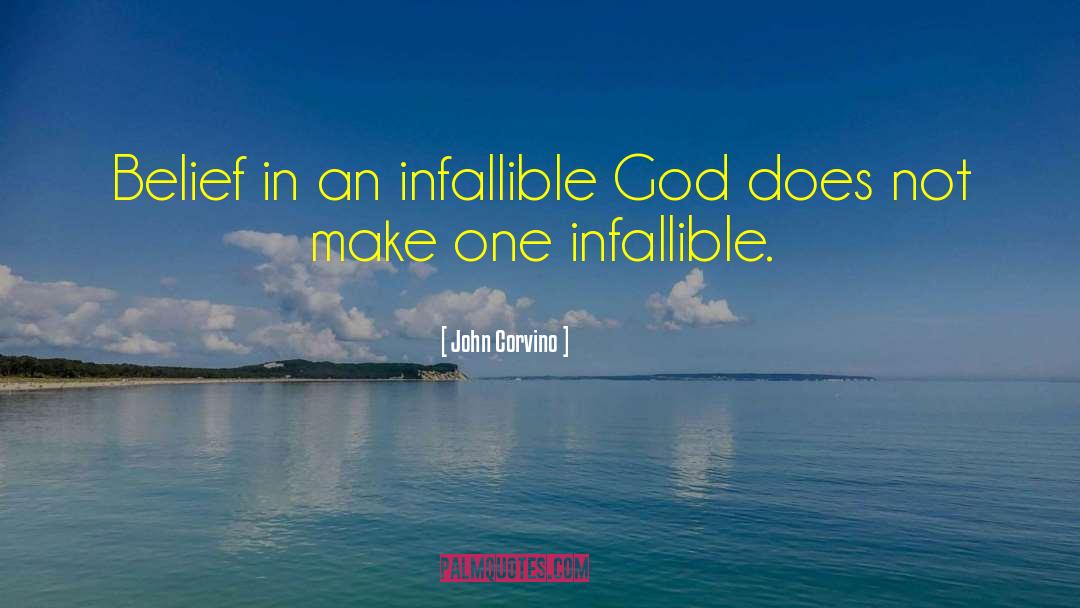 Belief God quotes by John Corvino
