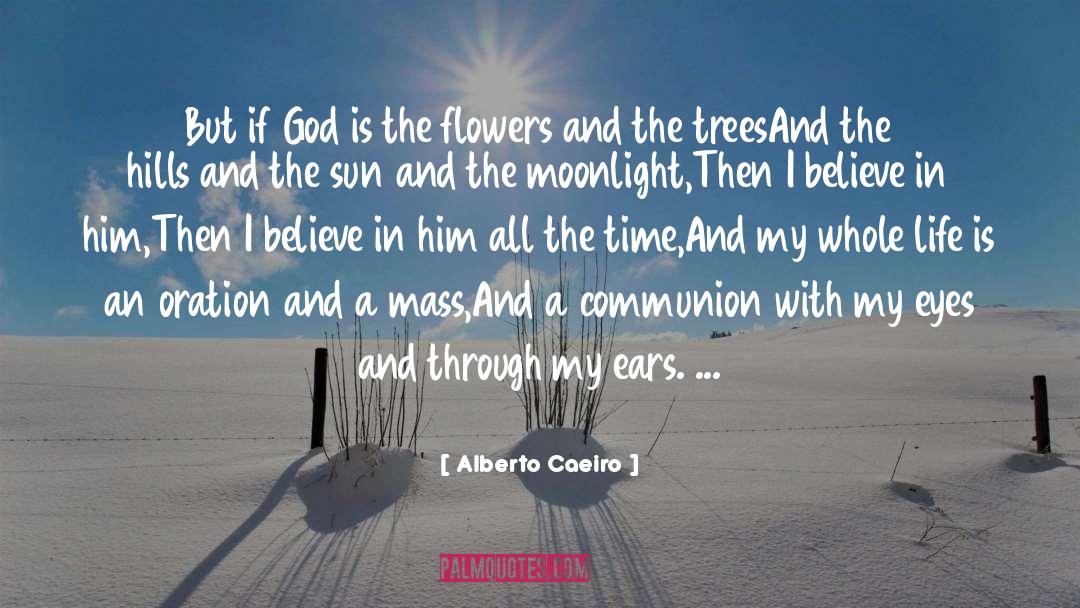 Belief God quotes by Alberto Caeiro