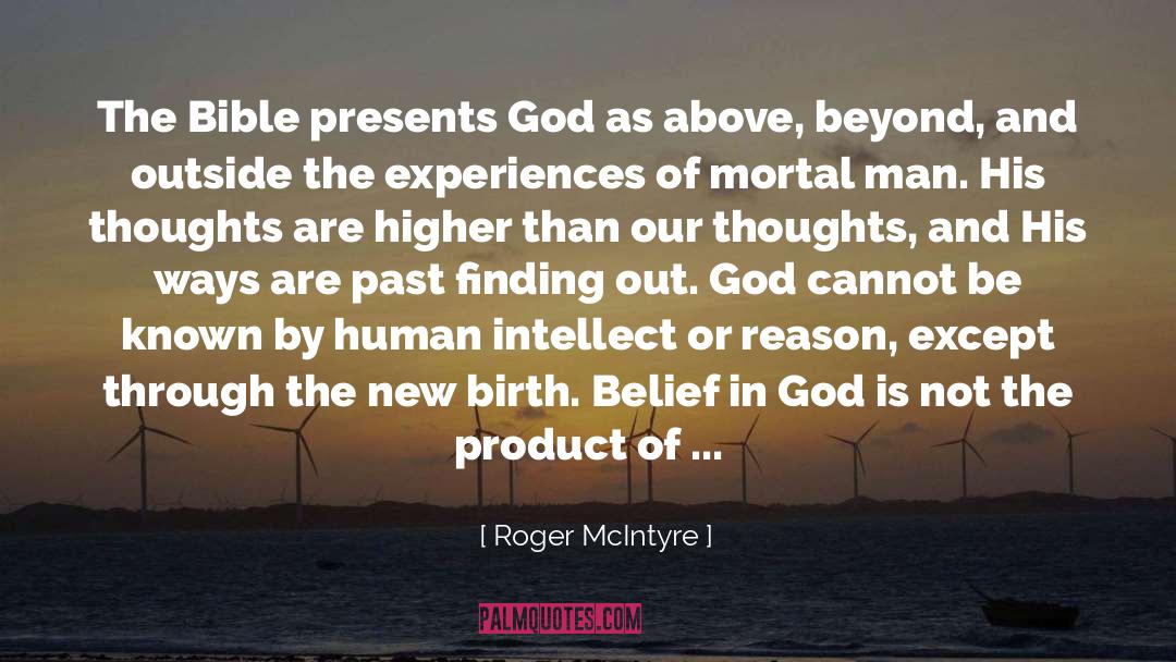 Belief In God quotes by Roger McIntyre