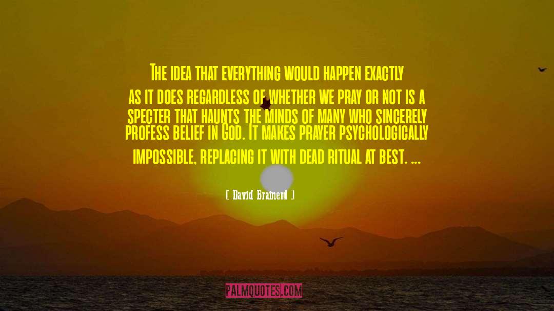 Belief In God quotes by David Brainerd