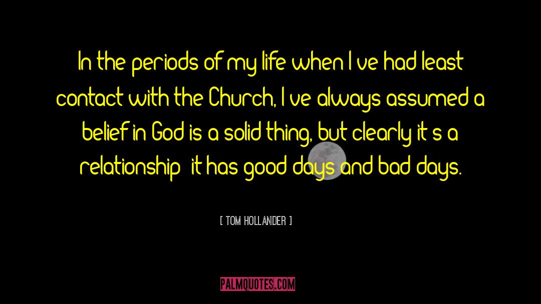 Belief In God quotes by Tom Hollander