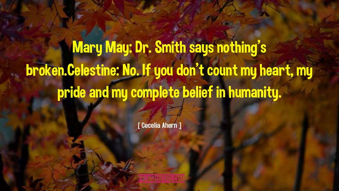 Belief In Humanity quotes by Cecelia Ahern
