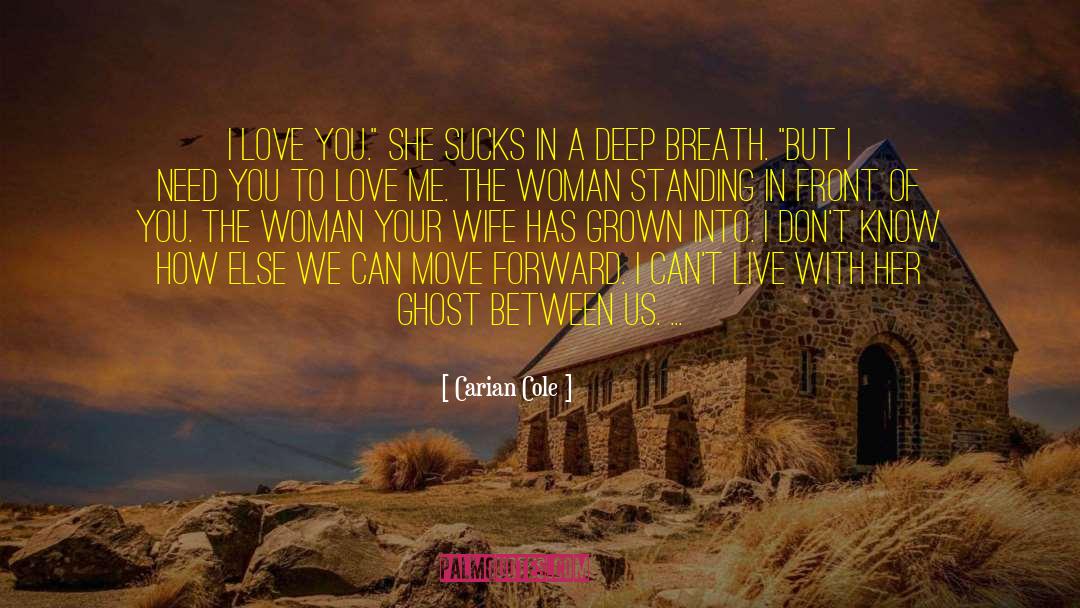 Belief In Love quotes by Carian Cole
