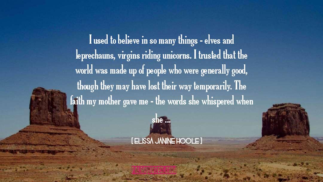 Belief In Love quotes by Elissa Janine Hoole