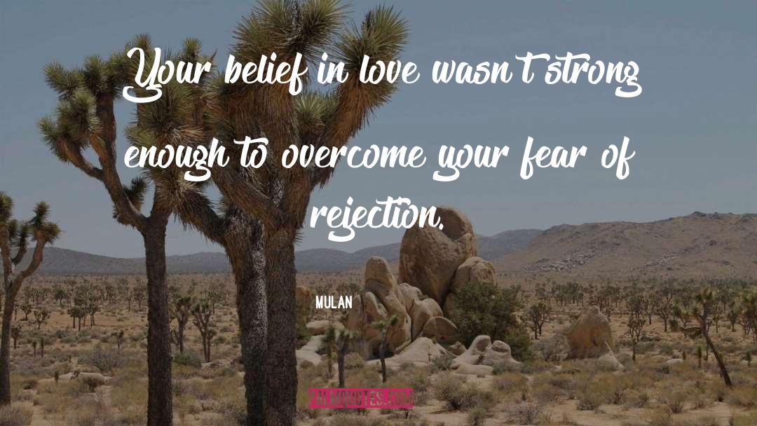Belief In Love quotes by Mulan