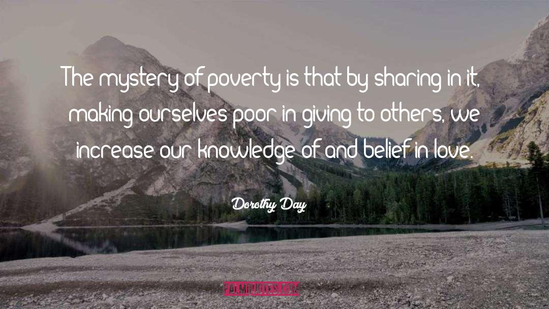 Belief In Love quotes by Dorothy Day