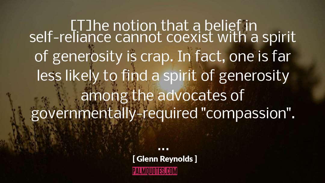 Belief In Self quotes by Glenn Reynolds