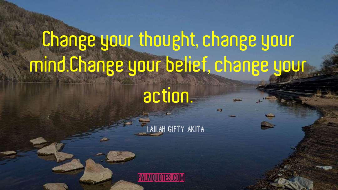 Belief In Self quotes by Lailah Gifty Akita