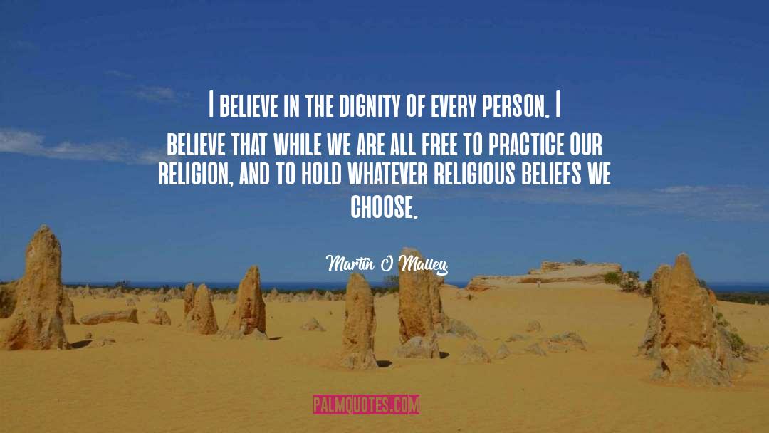 Belief In Yourself quotes by Martin O'Malley