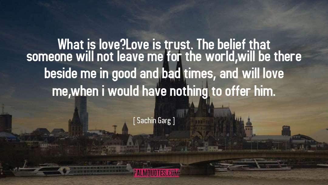 Belief quotes by Sachin Garg
