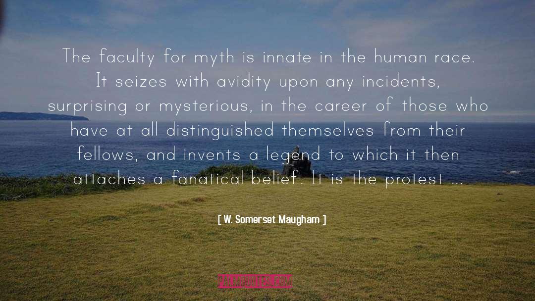 Belief quotes by W. Somerset Maugham