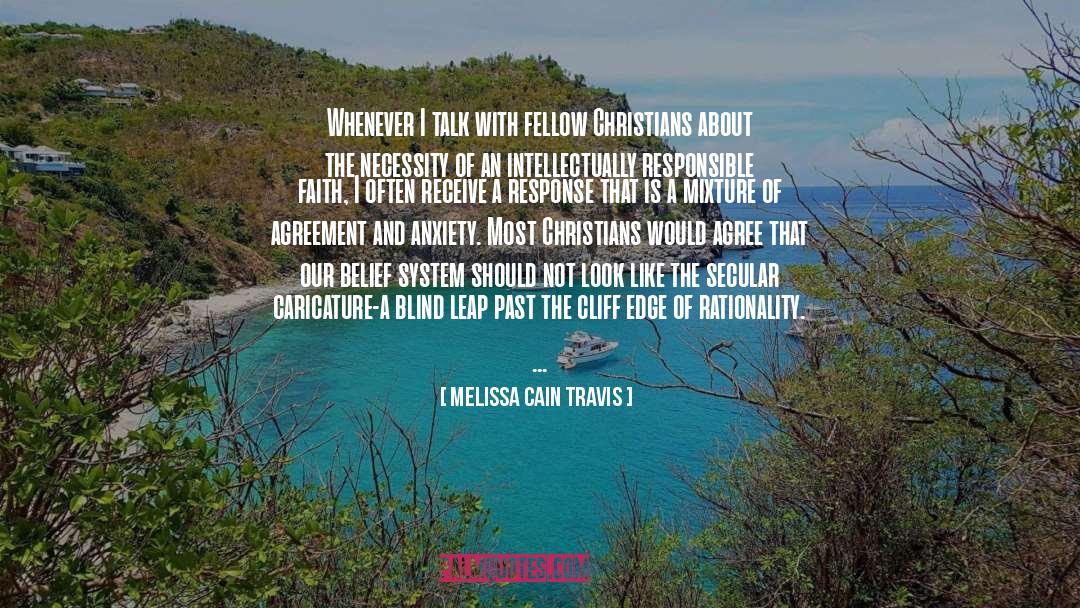 Belief System quotes by Melissa Cain Travis