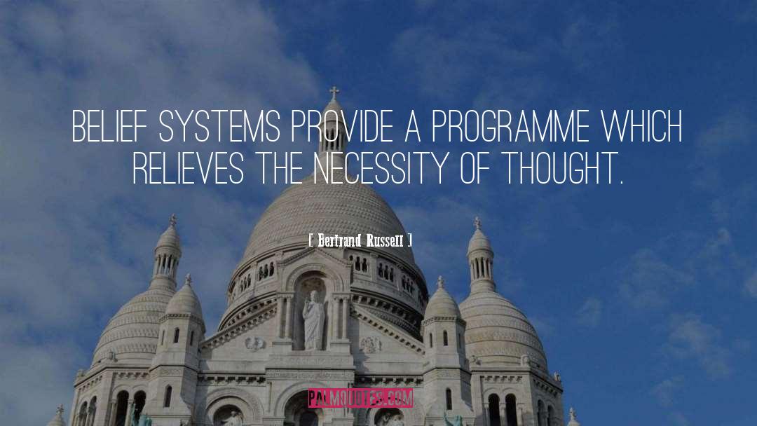 Belief Systems quotes by Bertrand Russell