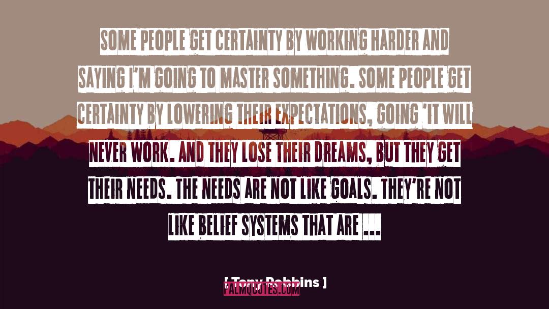 Belief Systems quotes by Tony Robbins