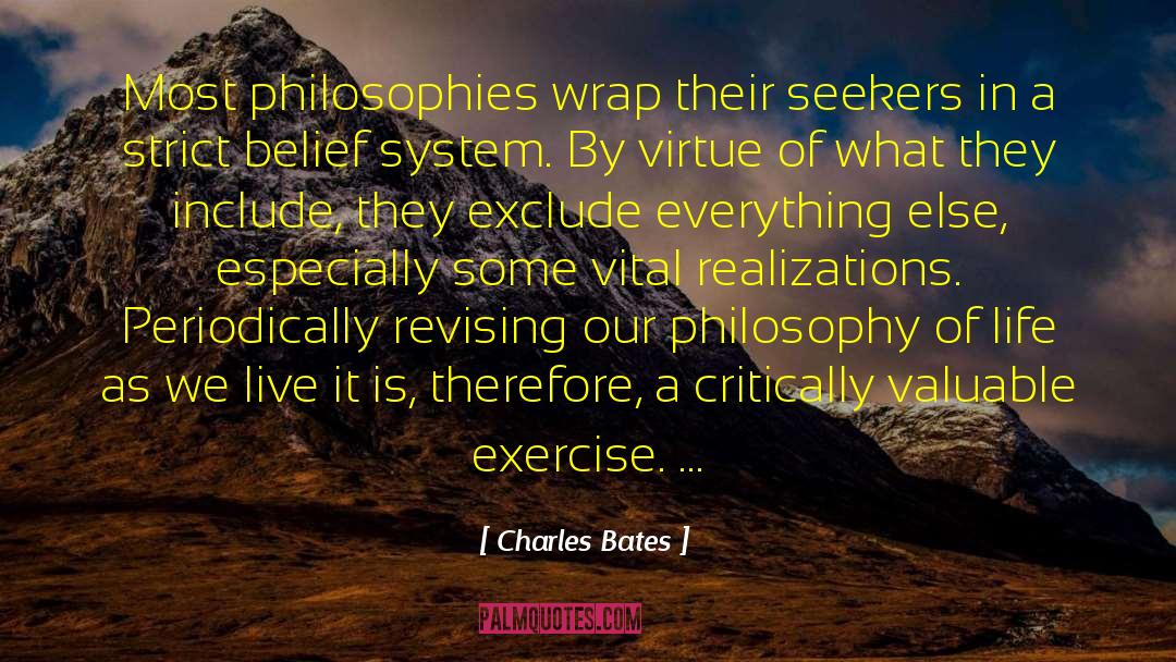 Belief Systems quotes by Charles Bates